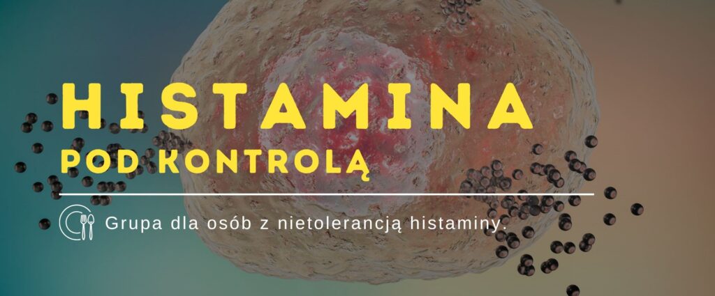 grupa na facebooku, histamina pod kontrolą, projektownia zdrowia, nietolerancja histaminy